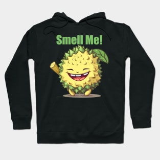 Durian Meme, "Smell Me!" Hoodie